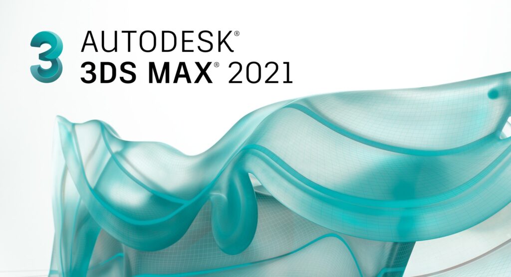 Autodesk 3DS MAX 2021 | Tải Miễn Phí Thành Công 100% – FIX NHANH